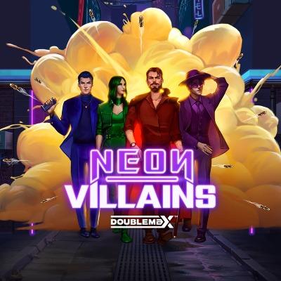 Neon Villains DoubleMax