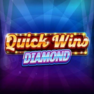 Quick Wins Diamonds