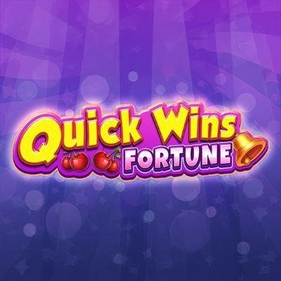 Quick Wins Fortunes